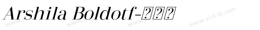 Arshila Boldotf字体转换